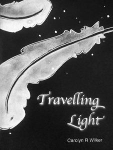Travelling Light Book by Carolyn R. Wilker Travelling Light Book by Carolyn R. Wilker
